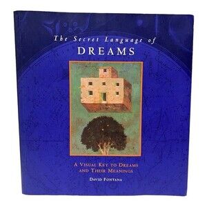 Book The Secret Language of Dreams: A Visual Key to Dreams and Their Meanings